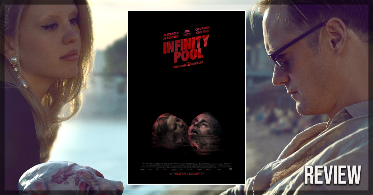 This is a banner for a review of the movie Infinity Pool. Images courtesy of NEON.
