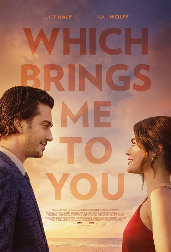 Nat Wolff and Lucy Hale in the theatrical poster for Which Brings Me to You. Image courtesy of Decal.