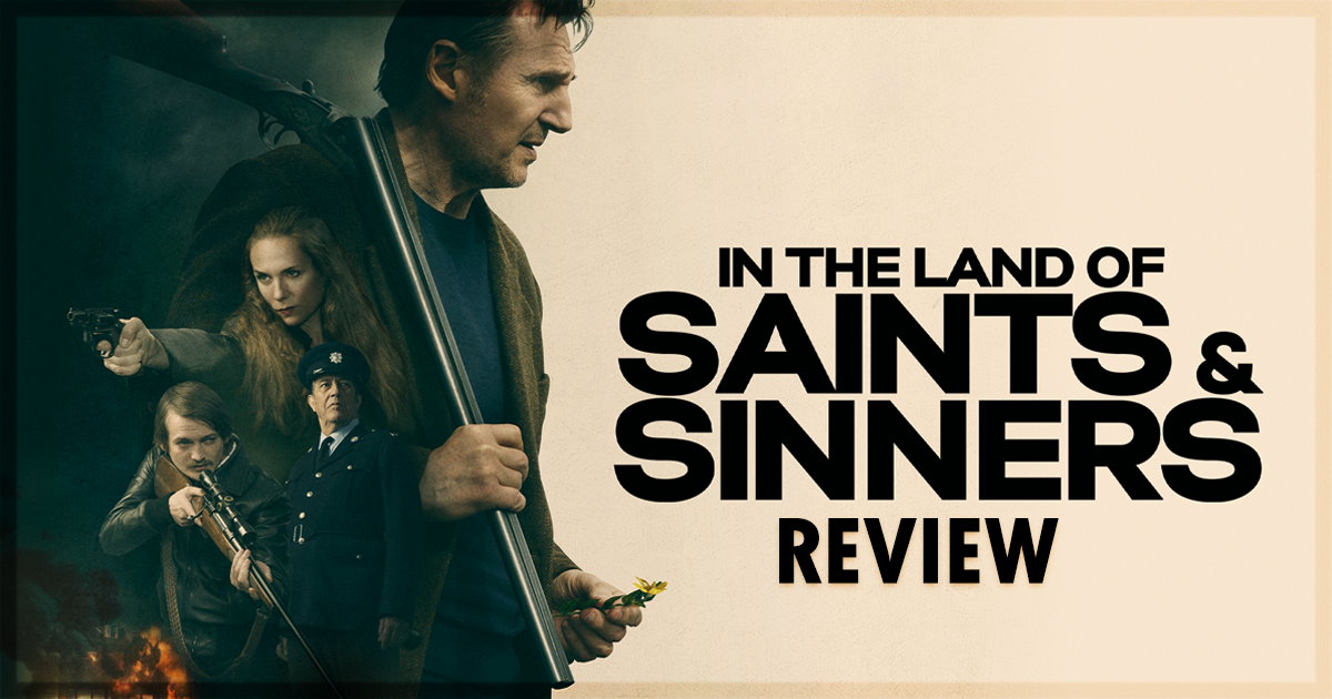 In the Land of Saints and Sinners Movie Review