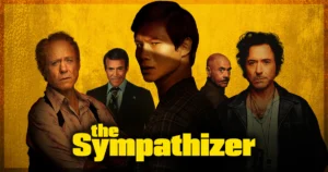 The Sympathizer Miniseries Review