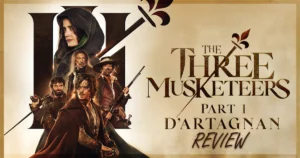 The Three Musketeers - D'artagnan Review
