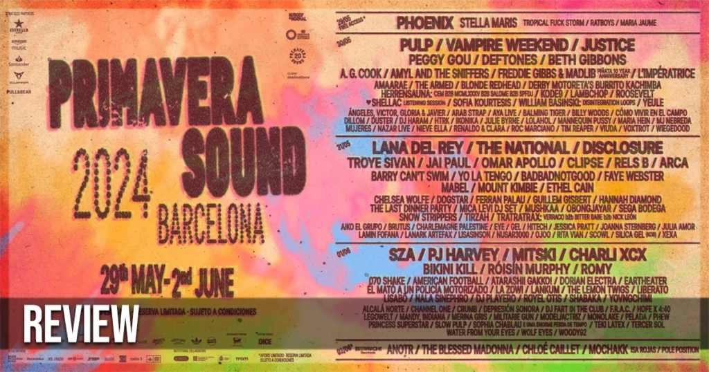 Primavera Sound Barcelona Review