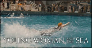Young Woman and the Sea Movie Review