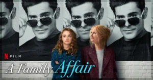 A Family Affair Movie Review