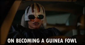 On Becoming a Guinea Fowl Movie Review
