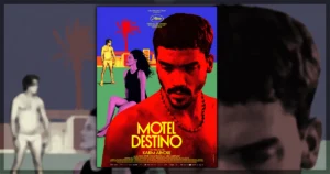 Motel Destino Movie Review