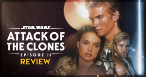 Attack of the Clones - Star Wars - Movie Review copy