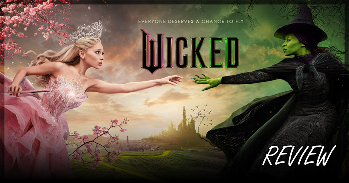 Wicked Movie Review