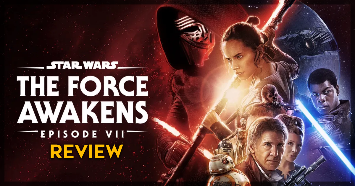 The Force Awakens Movie Review copy