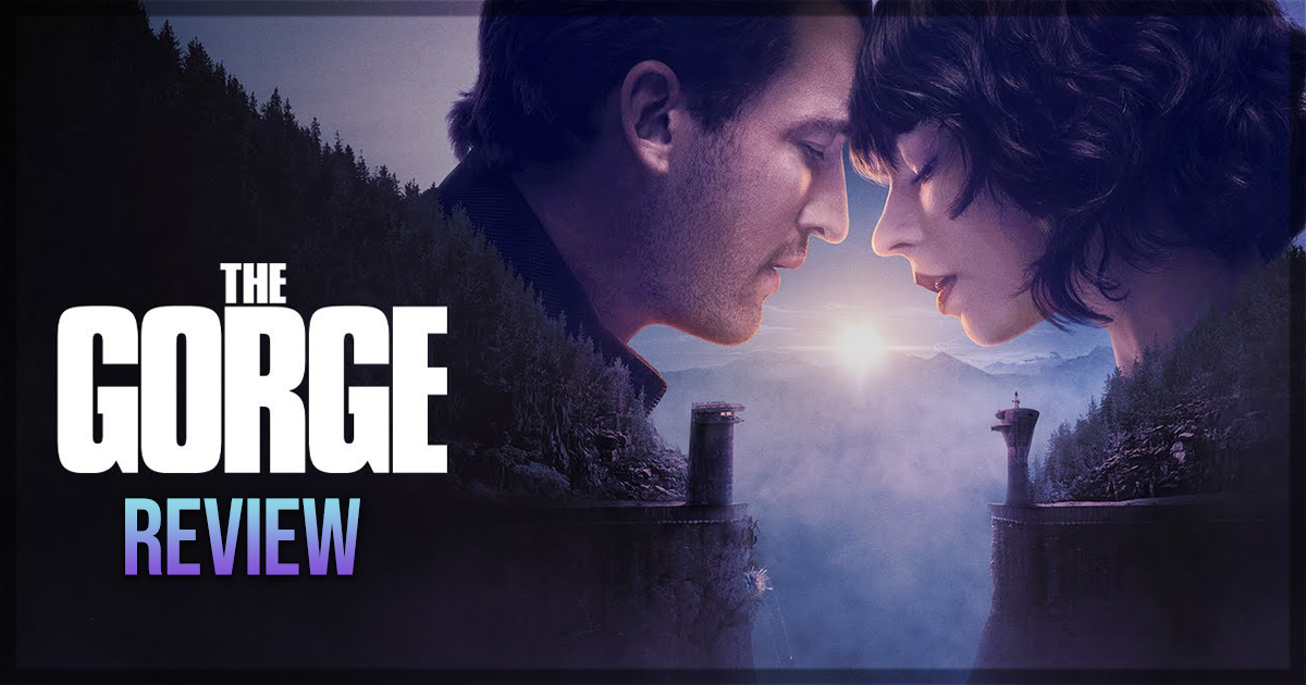 The Gorge Movie Review