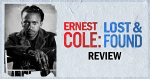 This banner is a review for the documentary Ernest Cole: Lost and Found.