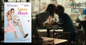 This is a banner for a review of Failure to Launch.