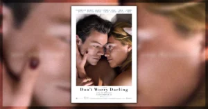 This is a banner for a review of Don't Worry Darling. Image courtesy of the filmmakers.