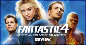 This is a banner for a review of Fantastic Four: Rise of the Silver Surfer. Image courtesy of Disney.