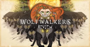 This is a banner for a review of the animated film Wolfwalkers.