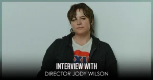 This is a banner for an interview with Jody Wilson, director of The Bearded Girl. Image courtesy of the filmmakers.