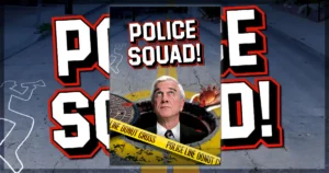 This is a banner for a review of the TV show Police Squad! Image courtesy of the filmmakers.