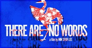 This is a banner for a review of the documentary There Are No Words. Image courtesy of the filmmakers.