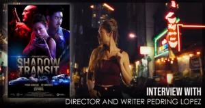 This is a banner for an interview with Shadow Transit's Pedring Lopez. Image courtesy of the filmmakers.