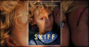 This is a banner for a review of the movie Skiff. Image courtesy of the filmmakers.