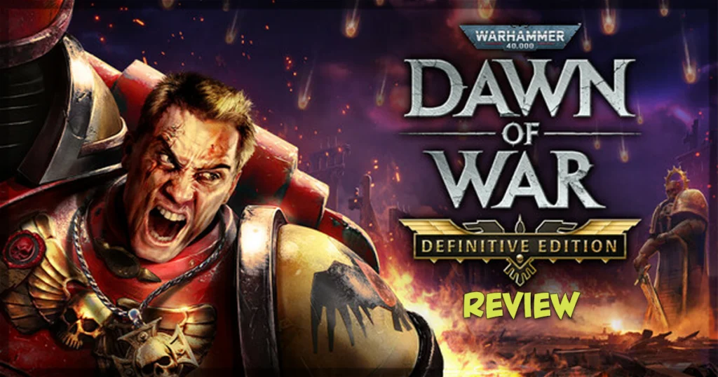 This is a banner for a review of the definitive edition of Dawn of War. Image courtesy of the game makers.