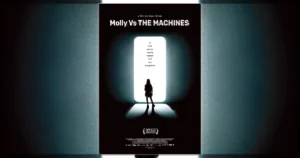 This is a banner for a review of the movie Molly vs the Machines. Image courtesy of the filmmakers.
