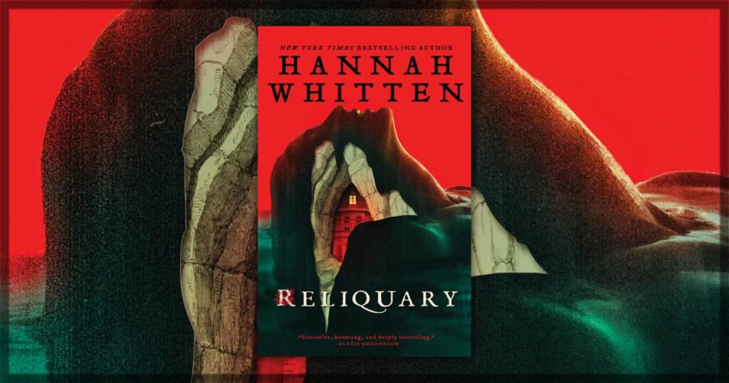 Reliquary by Hannah Whitten review banner