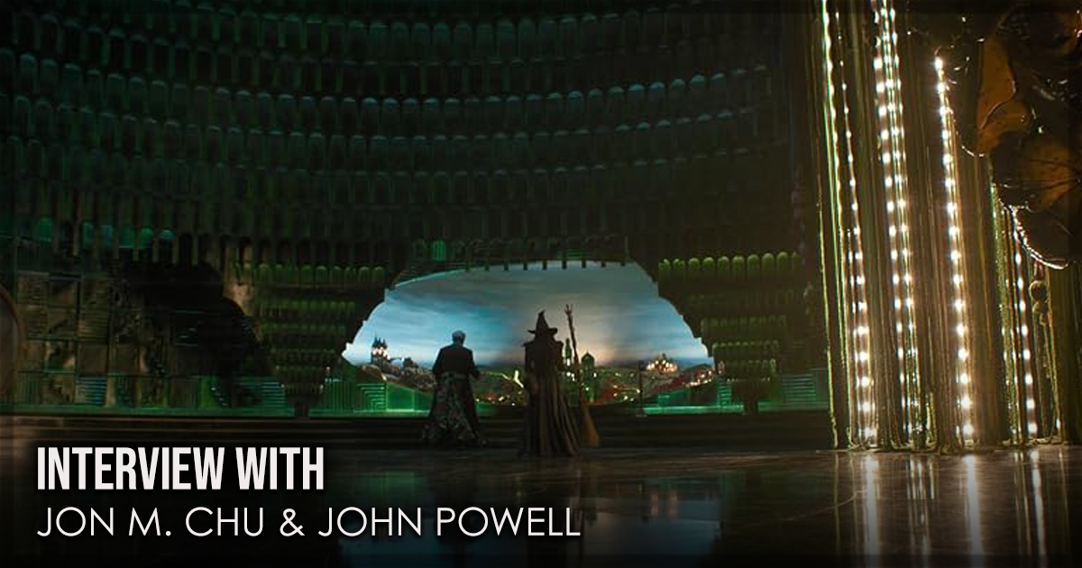 This is a banner for an interview with Jon M. Chu and John Powell for Wicked: For Good. Image courtesy of Universal.